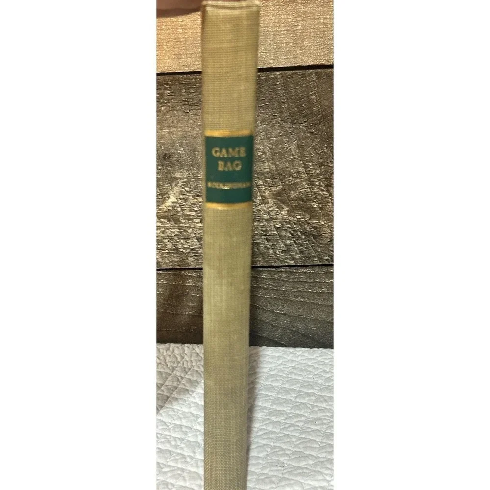 Game Bag: Tales of Shooting and Fishing by Nash Buckingham SIGNED #197